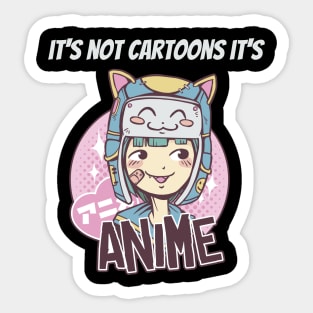 its not cartoons its anime Sticker